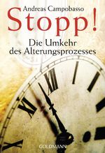 Andreas Campobasso: Stopp! Die Umkehr des Alterungsprozesses, Buch