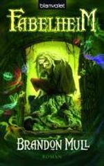 Brandon Mull: Fabelheim, Buch