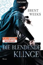 Brent Weeks: Die blendende Klinge, Buch