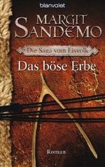 Margit Sandemo: Die Saga vom Eisvolk 06. Das böse Erbe, Buch