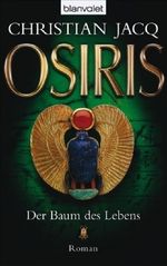 Christian Jacq: Der Baum des Lebens - Osiris, Buch