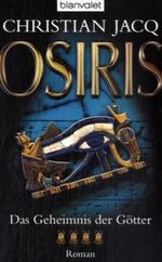 Christian Jacq: Das Geheimnis der Götter - Osiris, Buch