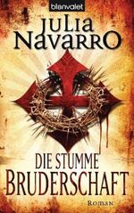 Julia Navarro: Die stumme Bruderschaft, Buch