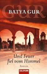Batya Gur: Und Feuer fiel vom Himmel, Buch