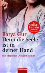 Batya Gur: Denn die Seele ist in deiner Hand, Buch
