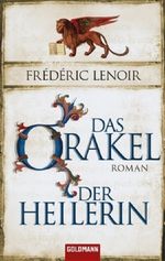 Frédéric Lenoir: Das Orakel der Heilerin, Buch