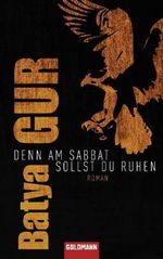 Batya Gur: Denn am Sabbat sollst du ruhen, Buch