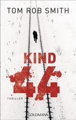 Tom R. Smith: Kind 44, Buch