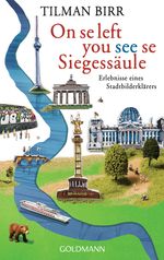 Tilman Birr: On se left you see se Siegessäule, Buch