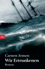 Carsten Jensen: Wir Ertrunkenen, Buch