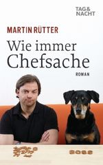 Martin Rütter: Wie immer Chefsache, Buch