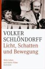 Volker Schlöndorff: Licht, Schatten und Bewegung, Buch