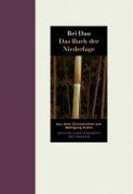 Bei Dao: Das Buch der Niederlage, Buch