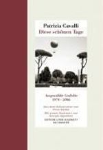 Patrizia Cavalli: Diese schönen Tage, Buch