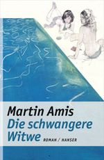 Martin Amis: Die schwangere Witwe, Buch