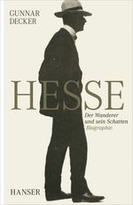 Gunnar Decker: Hermann Hesse, Buch