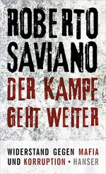 Roberto Saviano: Der Kampf geht weiter, Buch