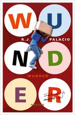 Raquel J. Palacio: Wunder, Buch