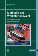 Martin Reuter: Methodik der Werkstoffauswahl, Buch