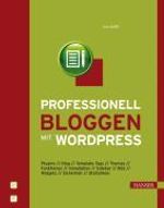 Tom Alby: Professionell bloggen mit WordPress, Buch