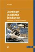 Jan Albers: Grundlagen integrierter Schaltungen, Buch