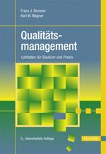 Franz J. Brunner: Qualitätsmanagement, Buch