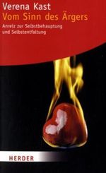 Verena Kast: Vom Sinn des Ärgers, Buch