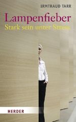 Irmtraud Tarr: Lampenfieber, Buch