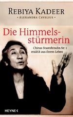 Rebiya Kadeer; Alexandra Cavelius: Die Himmelsstürmerin, Buch