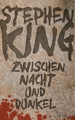 Stephen King: Zwischen Nacht und Dunkel, Buch
