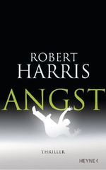 Robert Harris: Angst, Buch