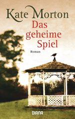 Kate Morton: Das geheime Spiel, Buch
