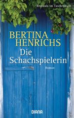 Bertina Henrichs: Die Schachspielerin, Buch