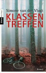 Simone van der Vlugt: Das Klassentreffen, Buch