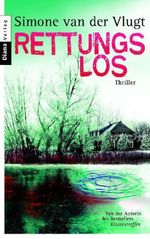 Simone van der Vlugt: Rettungslos, Buch