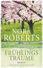 Nora Roberts: Frühlingsträume, Buch