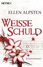 Ellen Alpsten: Weiße Schuld, Buch