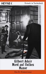 Gilbert Adair: Mord auf ffolkes Manor, Buch