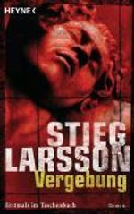 Stieg Larsson: Vergebung, Buch