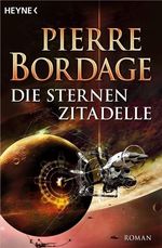 Pierre Bordage: Die Sternenzitadelle, Buch