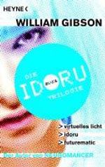 William Gibson: Idoru-Trilogie, Buch