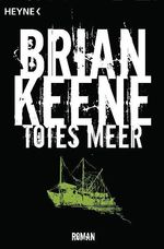 Brian Keene: Totes Meer, Buch
