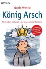 Martin Wehrle: König Arsch, Buch