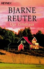 Bjarne Reuter: Das Zimthaus, Buch