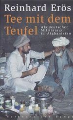 Reinhard Erös: Tee mit dem Teufel, Buch