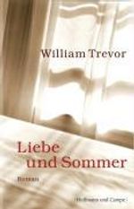 William Trevor: Liebe und Sommer, Buch