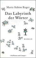 Marie-Sabine Roger: Das Labyrinth der Wörter, Buch