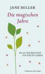 Jane Miller: Die magischen Jahre, Buch