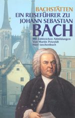 Martin Petzoldt: Bachstätten, Buch