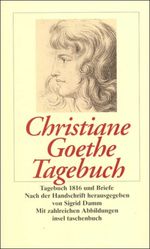 Christiane Goethe: Tagebuch 1816 und Briefe, Buch